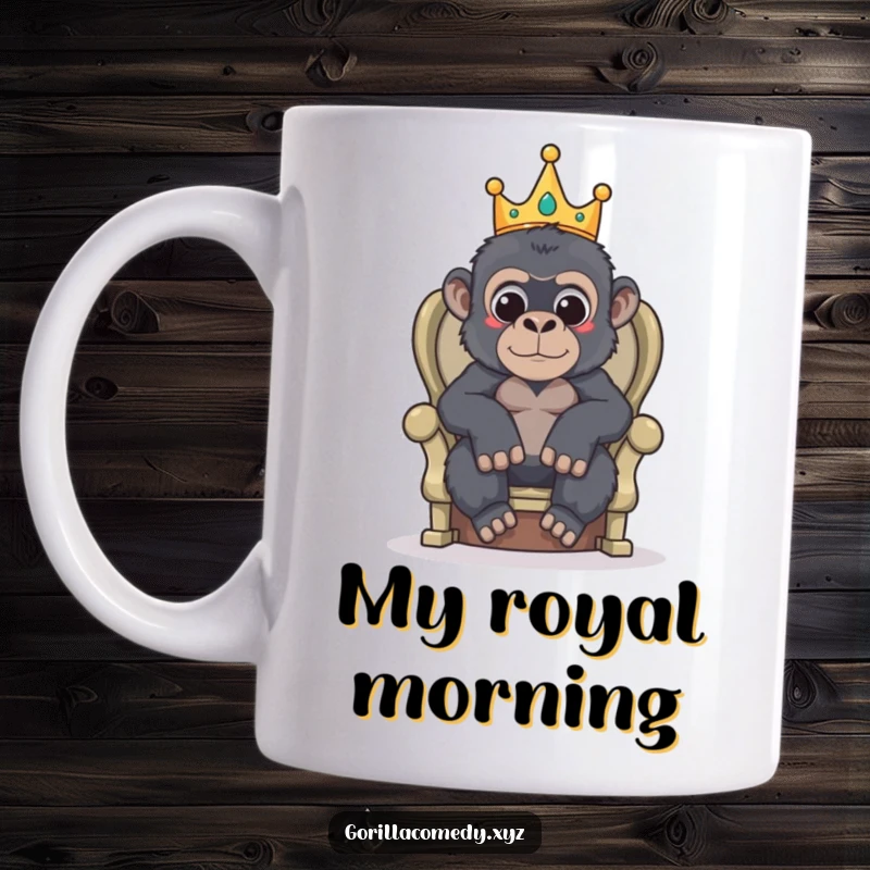Funny mug depicting a gorilla wearing a tiny crown, sitting regally on a makeshift throne.