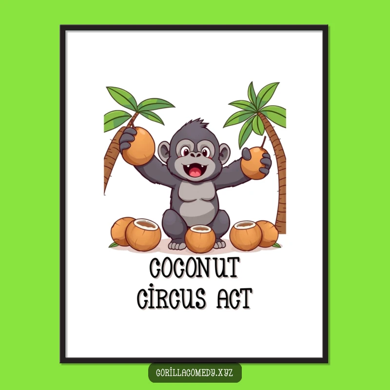 Funny Kawaii Gorilla Poster: Coconut Jugglers Delight, Hilarious Tropical Wall Art Gift