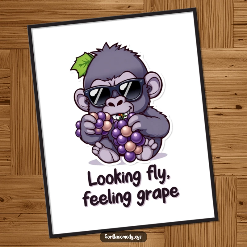 Funny poster of a gorilla wearing tiny sunglasses and eating grapes, projecting a cool, relaxed, and humorous personality.