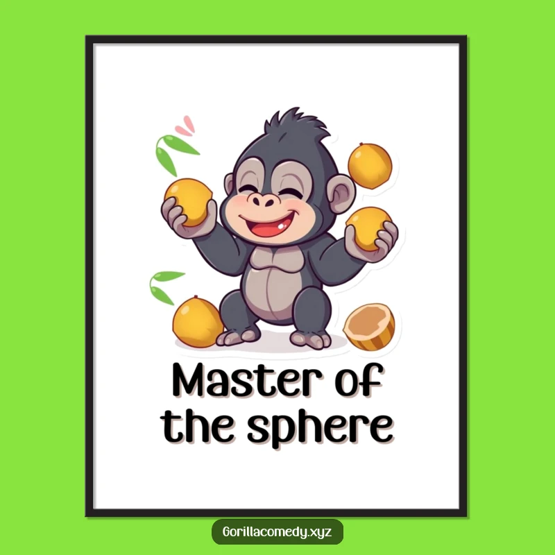 Funny Gorilla Juggling Poster: Decorate with Fun, a Hilarious Gift!