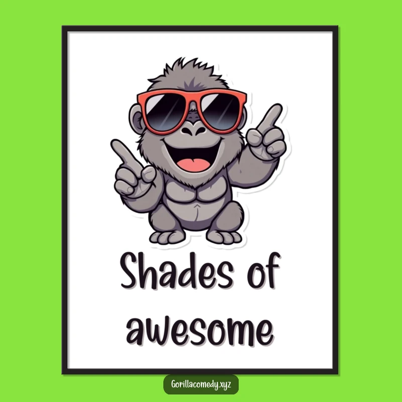 Funny Cool Gorilla Poster: Snappy Wall Art, Perfect Hilarious Decor Gift