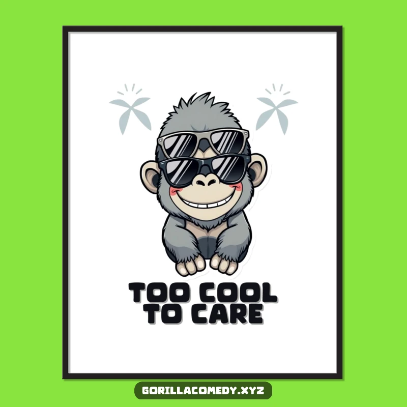 Funny Kawaii Gorilla Poster: Sunglasses Coolness, Hilarious Wall Art Gift