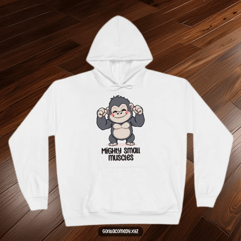 Funny Gorilla Flex Hoodie: A warm hoodie with a cute gorilla character grinning and comically flexing its comically tiny biceps, perfect funny gift.