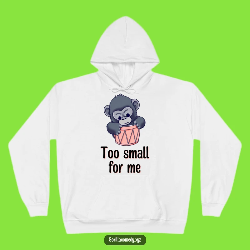 Funny Gorilla Drum Hoodie: Cozy Tiny Fit Primate, Ultimate Humorous Gift
