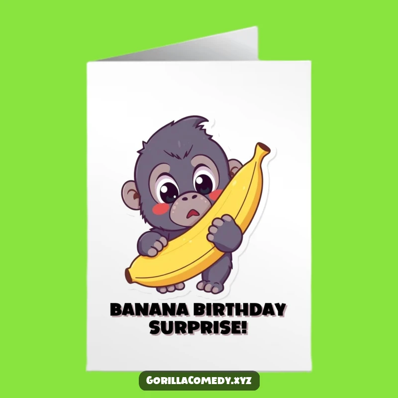 Free Printable Birthday Card: Funny Kawaii Gorilla Banana Surprise Downloadable Gift
