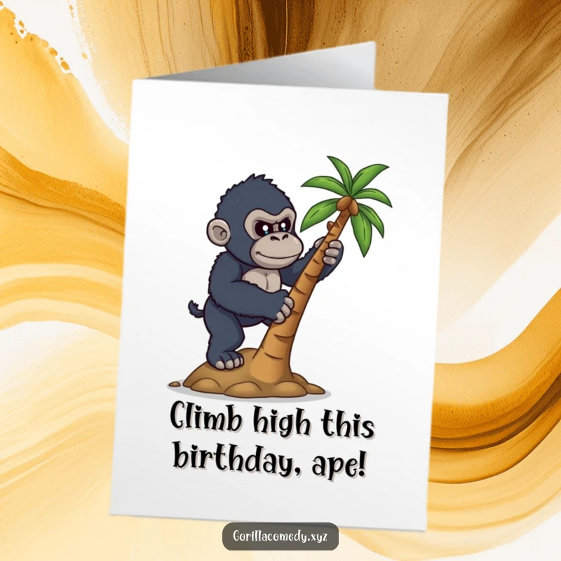 Funny Free Printable Birthday Card: A determined gorilla character attempts to climb a small coconut tree with focus.