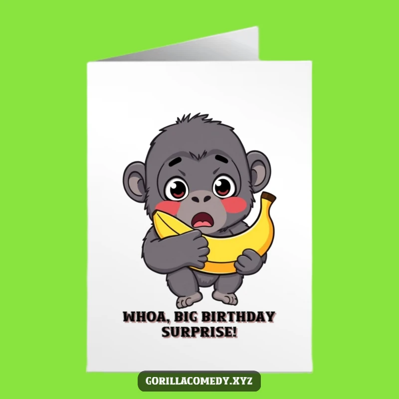 Funny Free Printable Birthday Card: Big Banana Gorilla Surprise for a Hilarious Wish