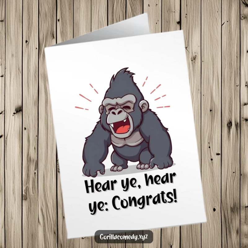 Funny Free Printable Congratulations Card: a gorilla character lets out a powerful, playful roar with sound waves.
