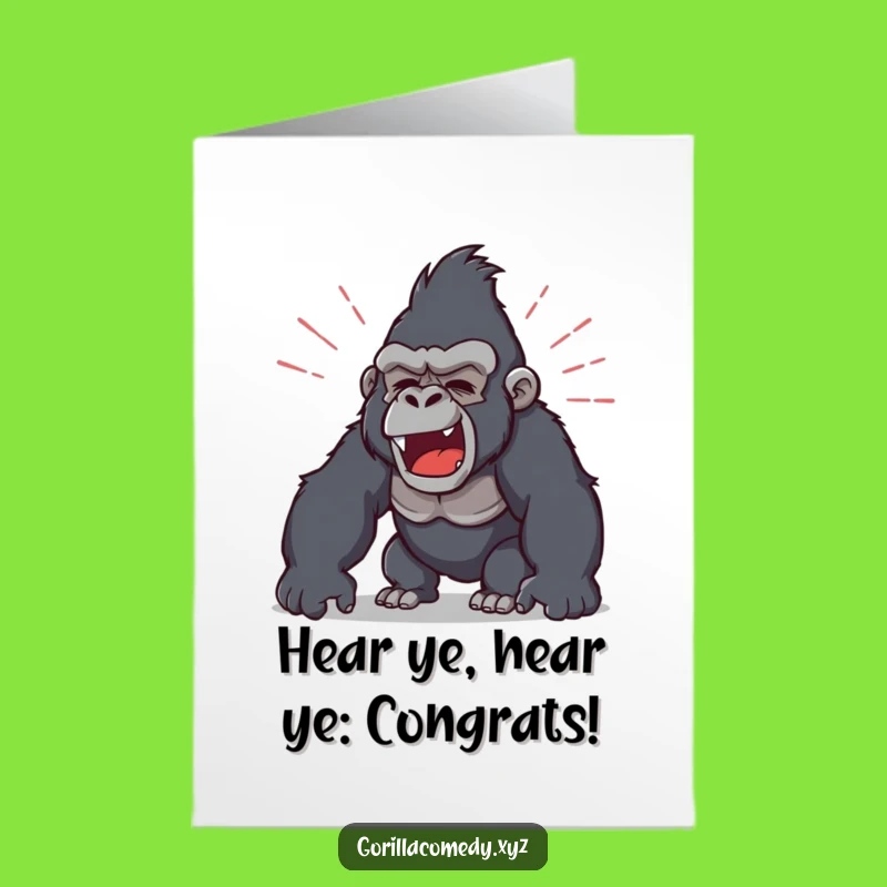 Free Printable Congrats Card: Loud Gorilla Roar - Funny Downloadable Celebration