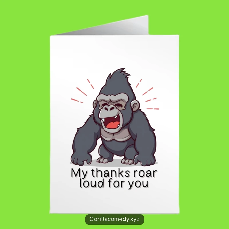 Free Printable Thank You Card: Roaring Gorilla - Funny Downloadable Gratitude