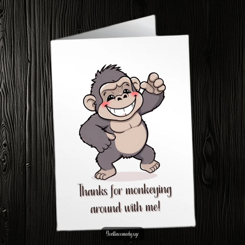 Funny Free Printable thank you card: a wide-grinning gorilla character performs a silly, energetic dance to express gratitude.