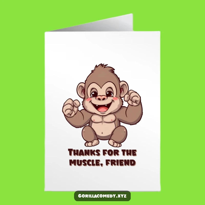 Funny Free Printable Thank You Card: Cute Gorilla flexing tiny muscles, small thanks!