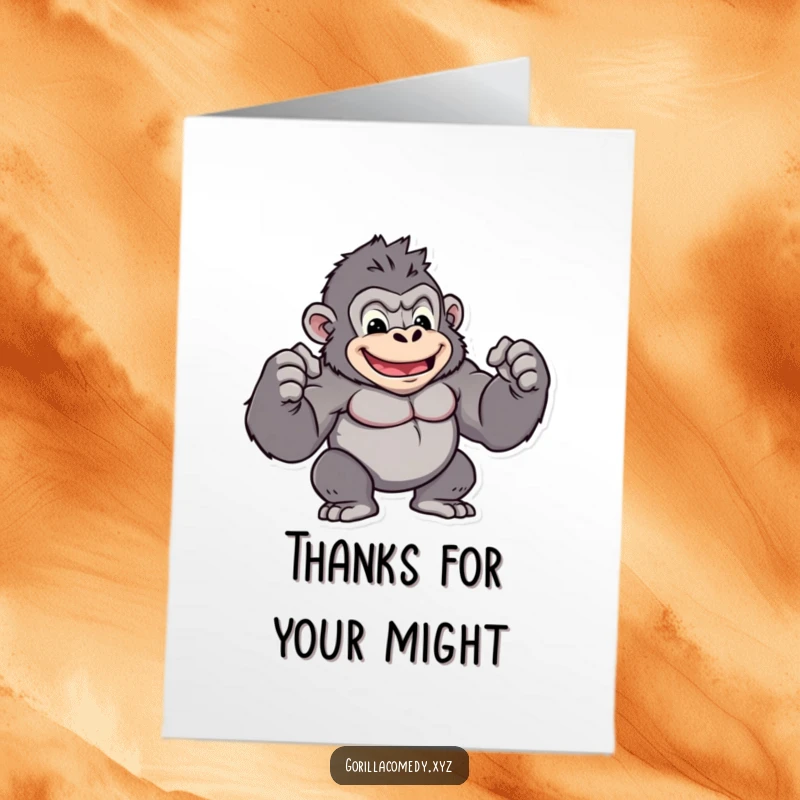 Funny Free Printable Thank You Card: Muscular kawaii gorilla character flexing biceps, conveying powerful thanks with a proud, strong grin.